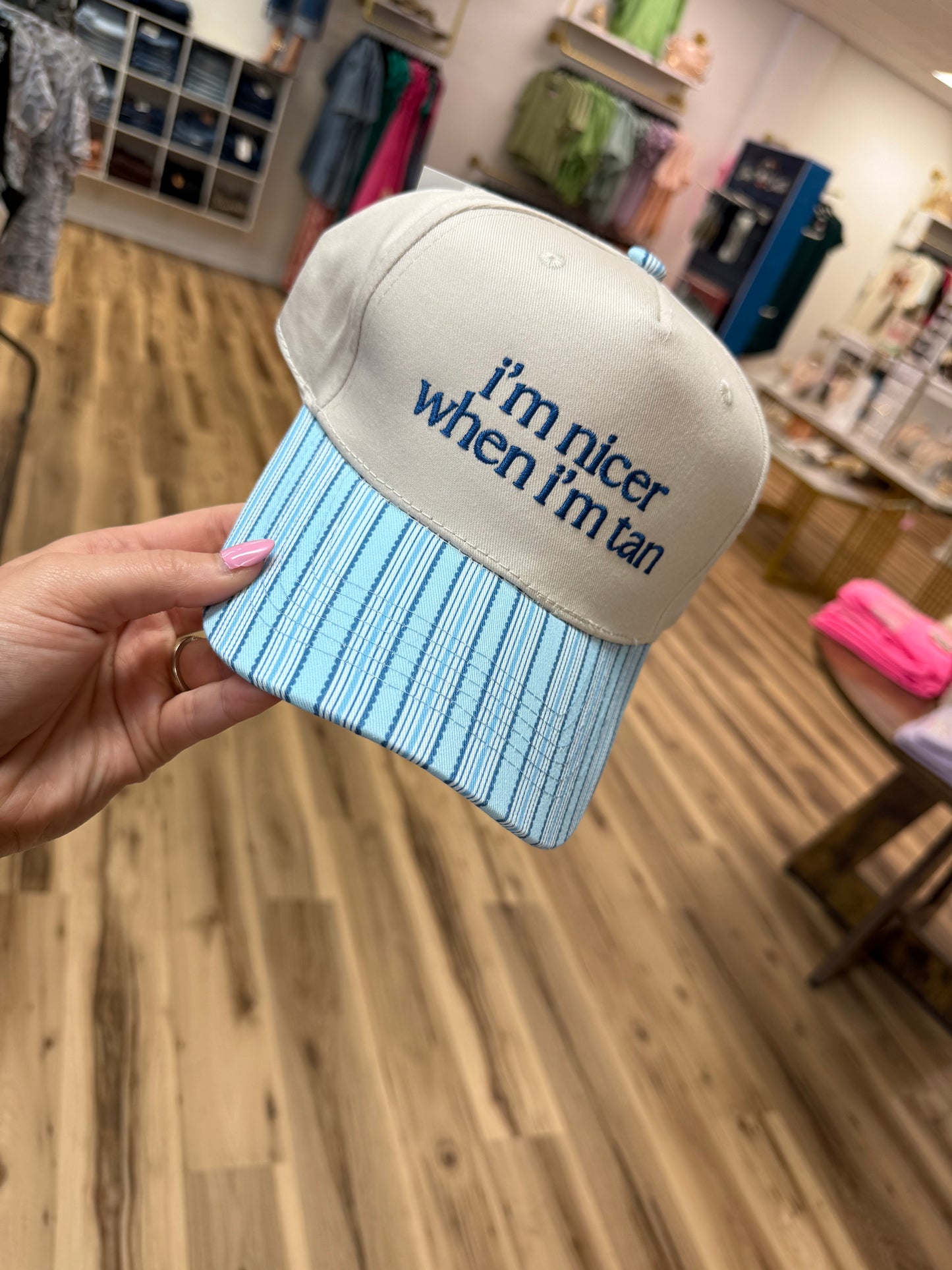 I’M NICER WHEN I’M TAN BLUE STRIPES