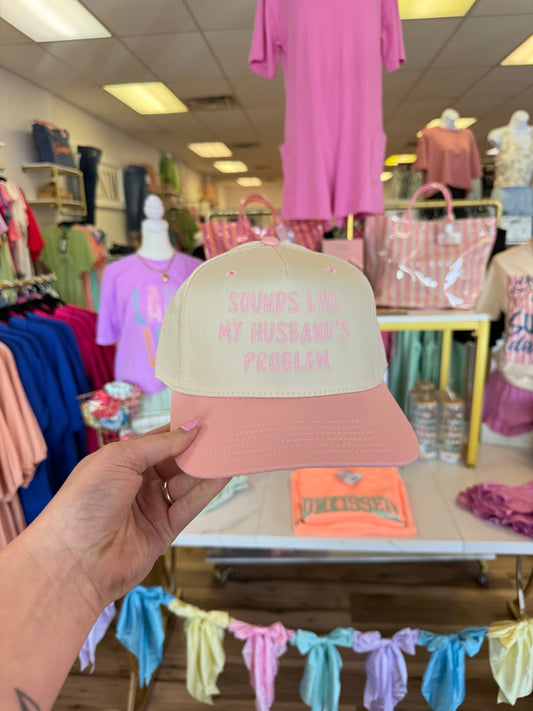 SOUNDS LIKE MY HUSBAND’S TRUCKER HAT PINK/NATURAL