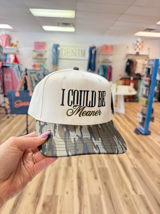 I COULD BE MEANER MHC HAT BC